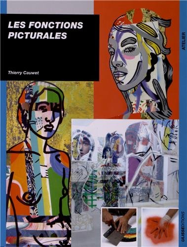 Les fonctions picturales : huile et techniques mixtes