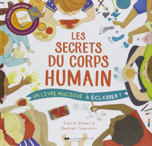 Les secrets du corps humain : un livre magique à éclairer !