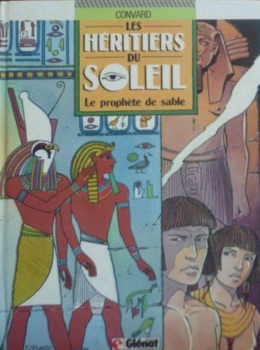heritiers du soleil t02 le prophète de sable