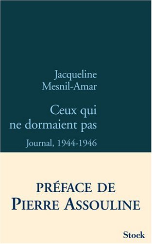 Ceux qui ne dormaient pas : journal, 1944-1946