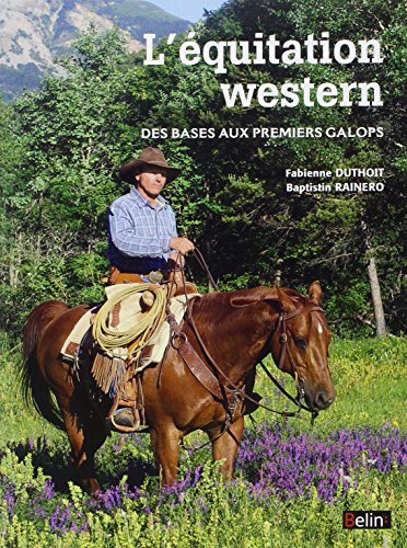 L'équitation western : des bases aux premiers galops
