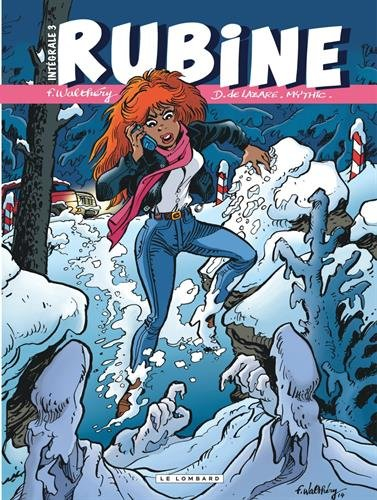 Rubine : intégrale. Vol. 3