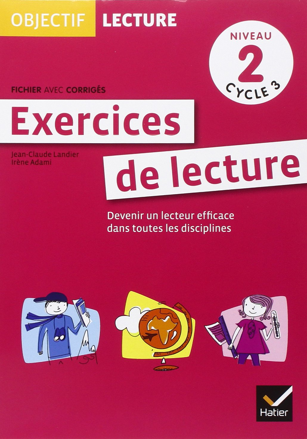 Exercices de lecture, niveau 2 : devenir un lecteur efficace dans toutes les disciplines