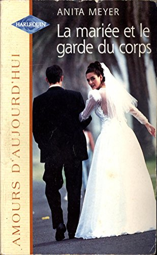 La mariée et le garde du corps