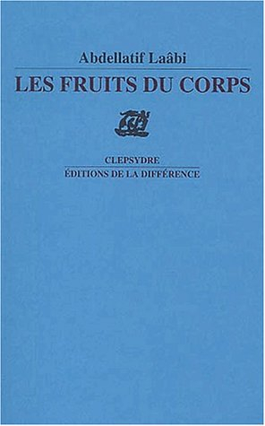 Les fruits du corps