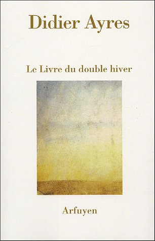 Le livre du double hiver