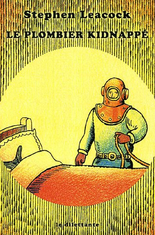 Le plombier kidnappé : et autres bonnes vieilles histoires