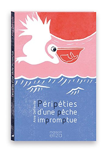péripéties d'une pêche impromptue