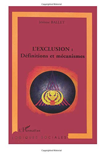L'exclusion : définitions et mécanismes