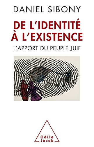 De l'identité à l'existence : l'apport du peuple juif