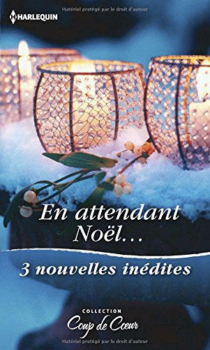 En attendant Noël...