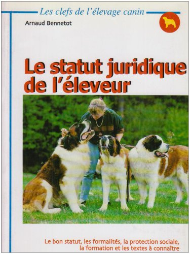 Le statut juridique de l'éleveur