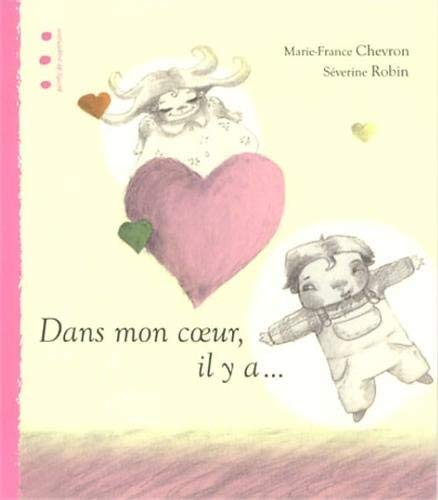Dans mon coeur, il y a...