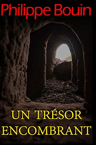 Un trésor encombrant