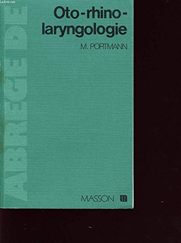 abrégé d'oto-rhino-laryngologie