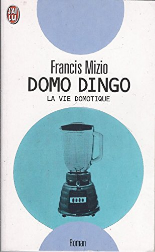 Domo dingo : la vie domotique