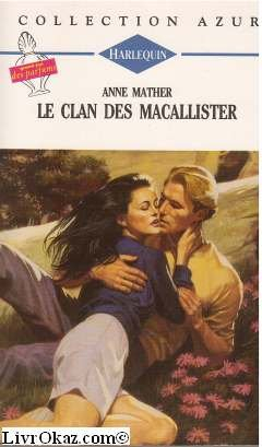 le clan des macallister : collection harlequin azur n,1377