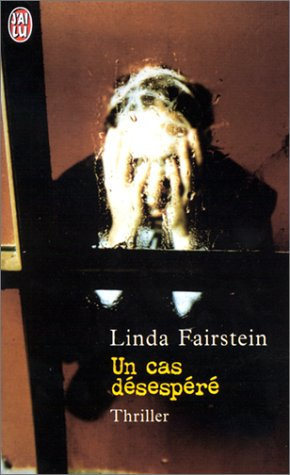 Un cas désespéré