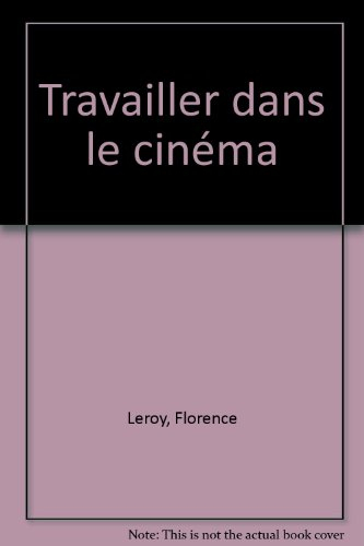 Travailler dans le cinéma