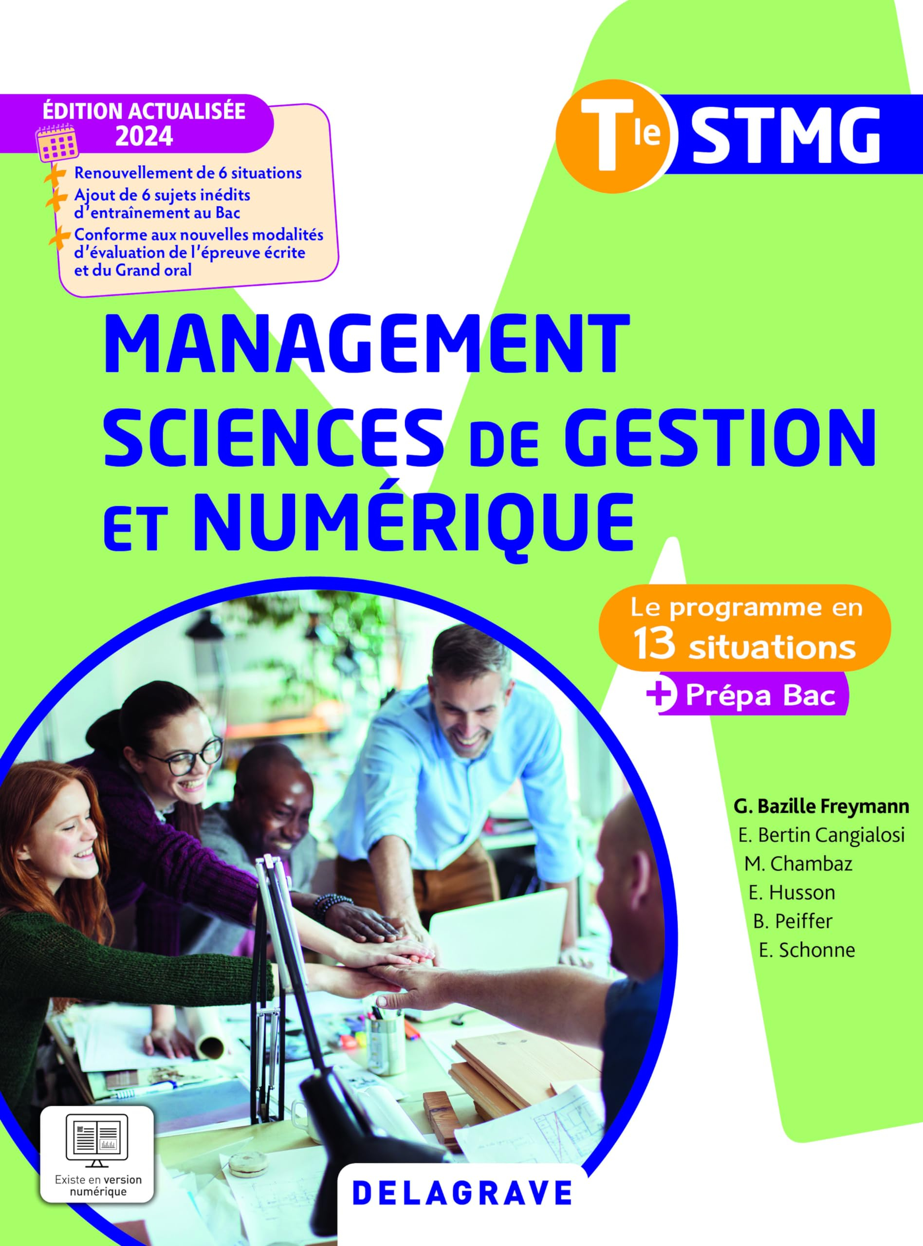 Management, sciences de gestion et numérique terminale STMG : le programme en 13 situations + prépa 