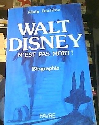 Walt Disney n'est pas mort !