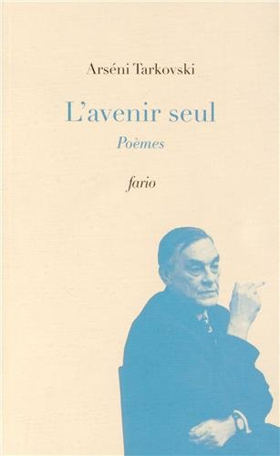 l'avenir seul