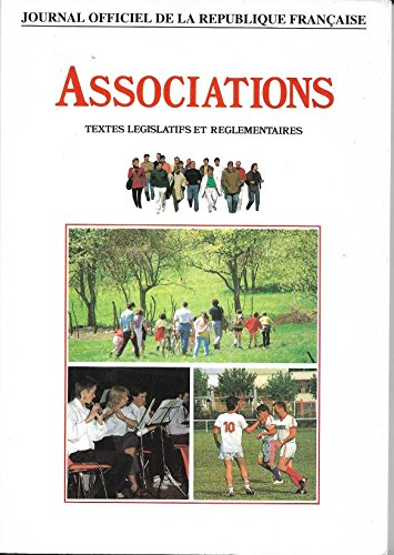 associations : textes législatifs et réglementaires (journal officiel de la république française)