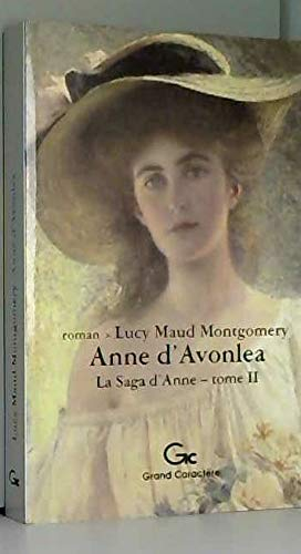 La saga d'Anne. Vol. 2. Anne d'Avonlea