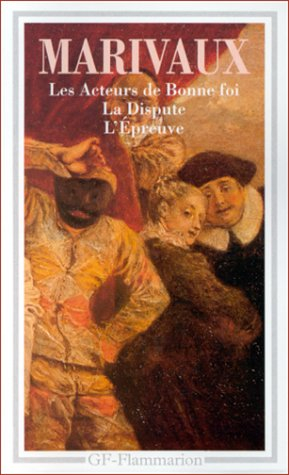 L'épreuve. La dispute. Les acteurs de bonne foi