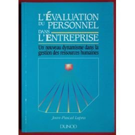 l'évaluation du personnel dans l'entreprise : un nouveau dynamisme dans la gestion des ressources hu