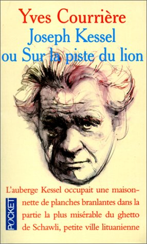 joseph kessel ou sur la piste du lion9782744304132