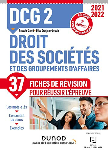 DCG 2, droit des sociétés et des groupements d'affaires : 37 fiches de révision pour réussir l'épreu