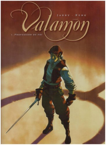 Valamon. Vol. 1. Profession de foi