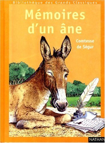 Les mémoires d'un âne : texte abrégé