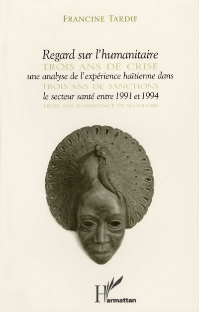 Regard sur l'humanitaire : analyse de l'expérience haïtienne
