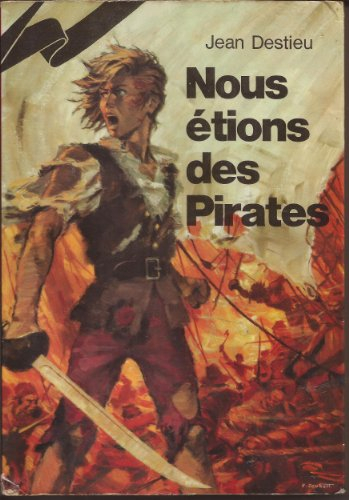 nous étions des pirates.