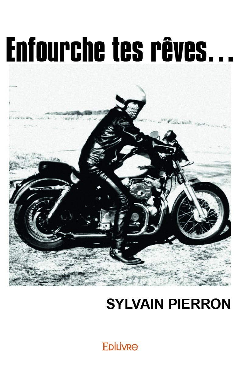 Enfourche tes rêves. . .