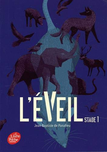 L'éveil. Vol. 1. Stade 1