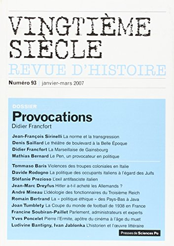 Vingtième siècle, n° 93. Provocations