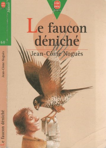 Le faucon déniché