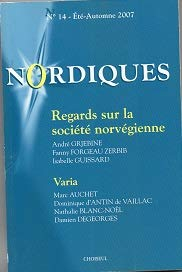 Nordiques, n° 14. Regards sur la société norvégienne