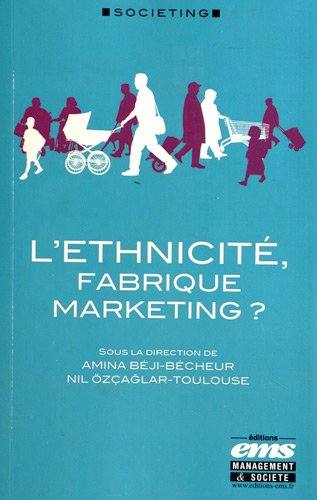 L'ethnicité, fabrique marketing ?