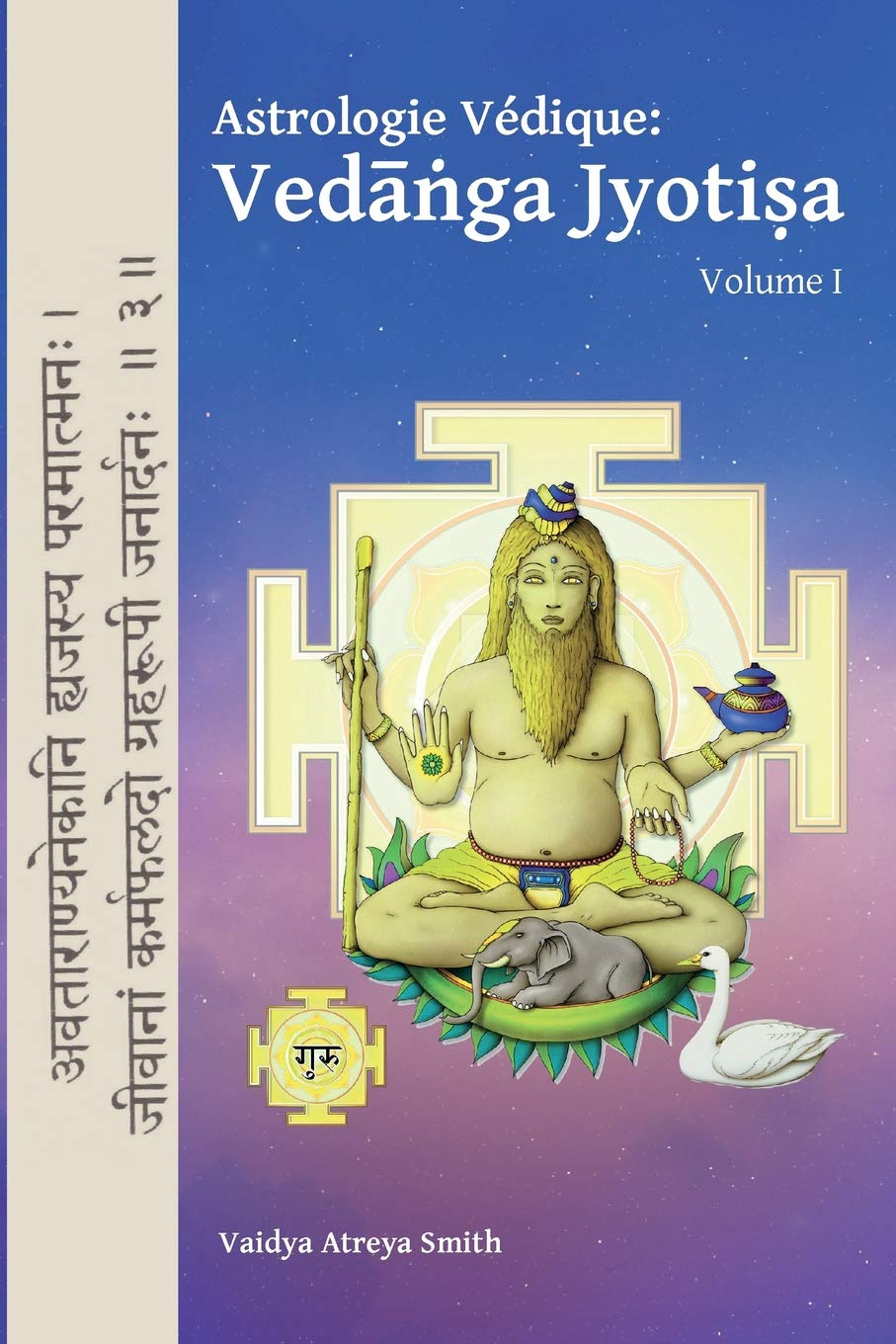 Astrologie Vedique: Vedanga Jyotisa