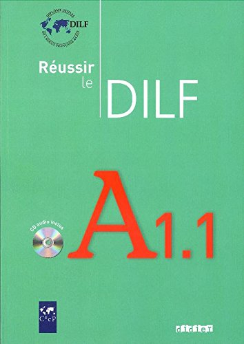 Réussir le DILF A1.1