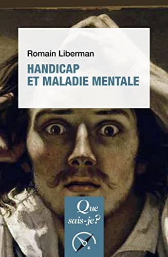 Handicap et maladie mentale : rapports dialectiques