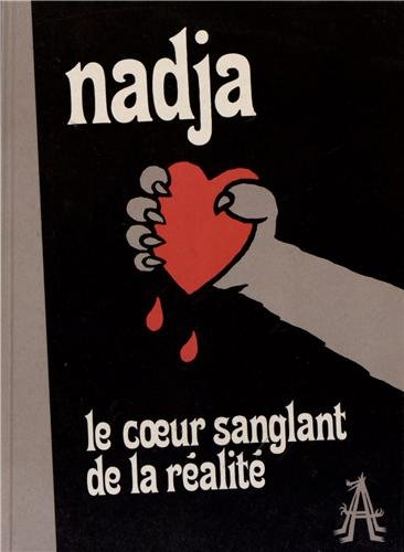 Le coeur sanglant de la réalité