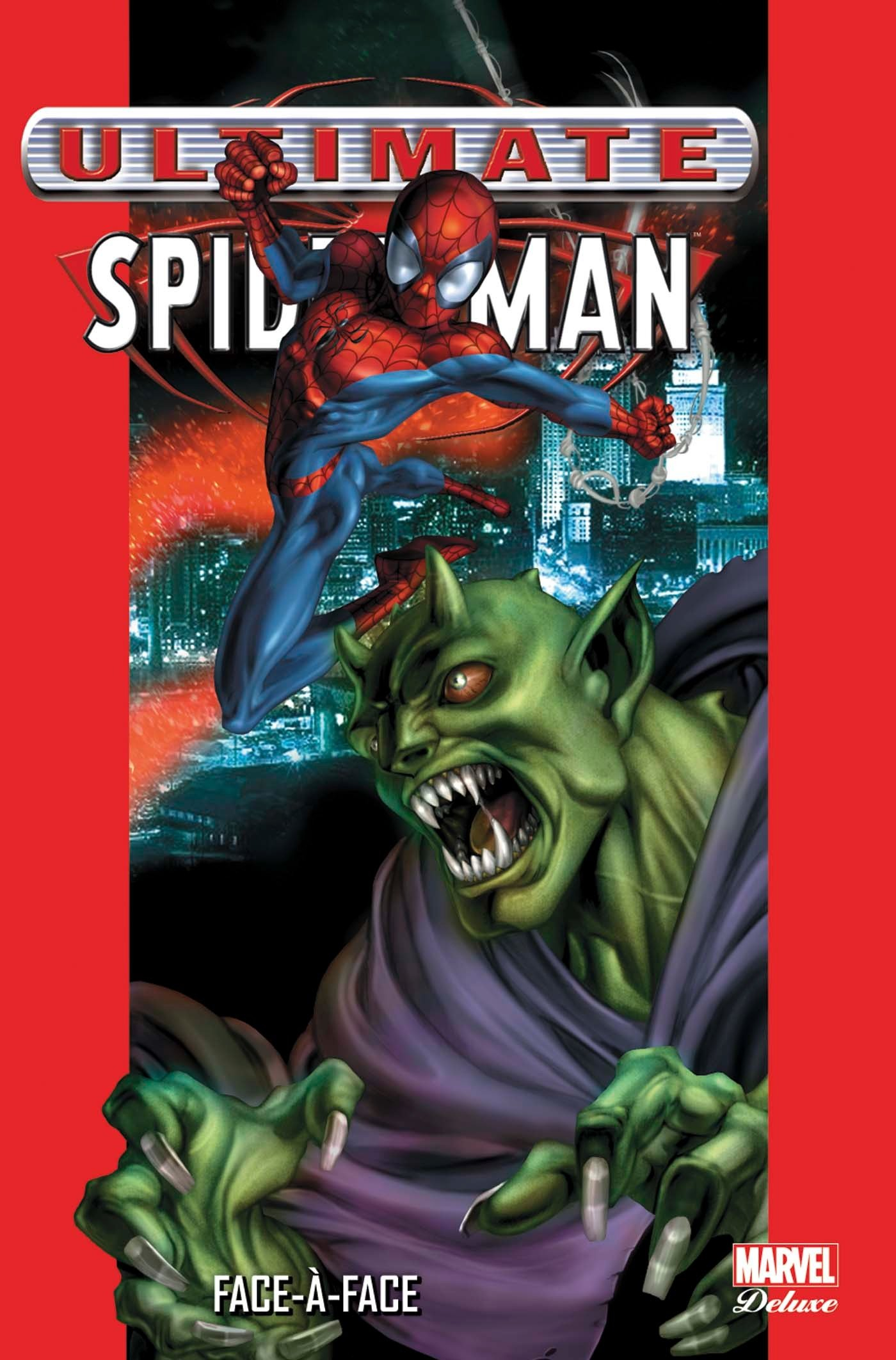 Ultimate Spider-Man. Vol. 2. Face-à-face