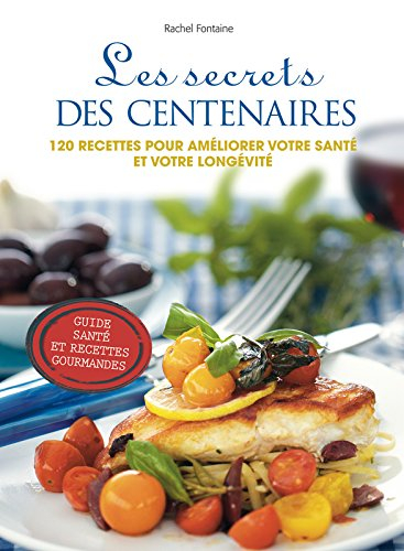 Les secrets des centenaires