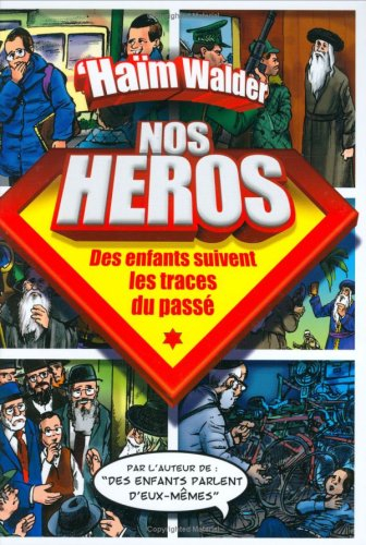 nos heros tome 1