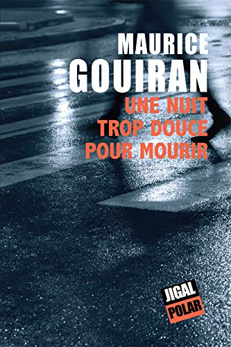Une nuit trop douce pour mourir